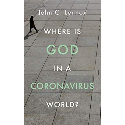 Where Is God In A Coronavirus World?