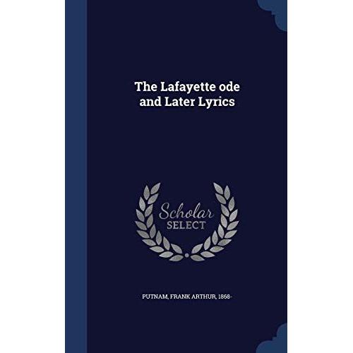 The Lafayette Ode And Later Lyrics