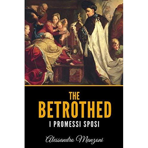 The Betrothed: I Promessi Sposi