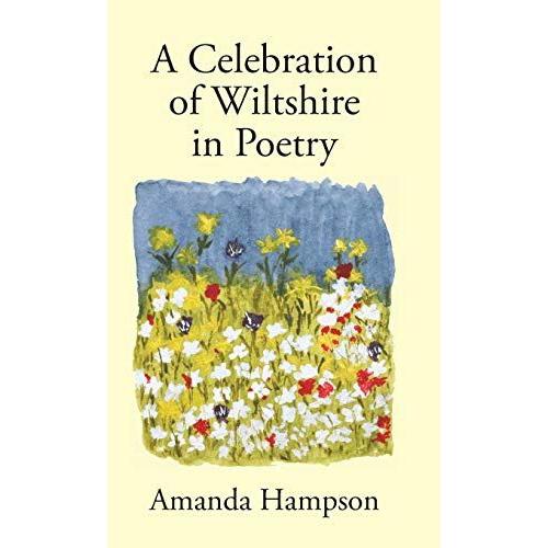 A Celebration Of Wiltshire In Poetry