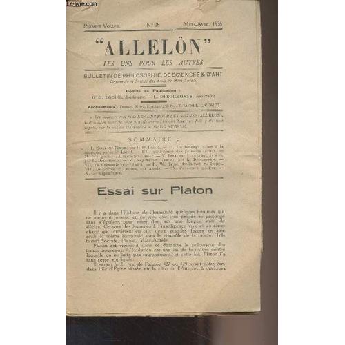 Allelôn Les Uns Pour Les Autres - Premier Volume, N°28 Mars-Avril 1936 - Essai Sur Platon, Par Le Dr Loisel - Du Langage Mimé À La Musique Par Le Dr Loisel - Inteiligence Des Poissons (Suite) - Isis(...)