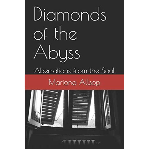 Diamonds Of The Abyss: Aberrations From The Soul