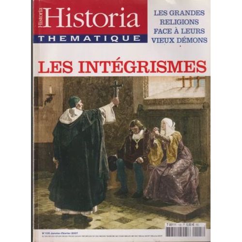 Historia Thématique N°105 Les Intégristes