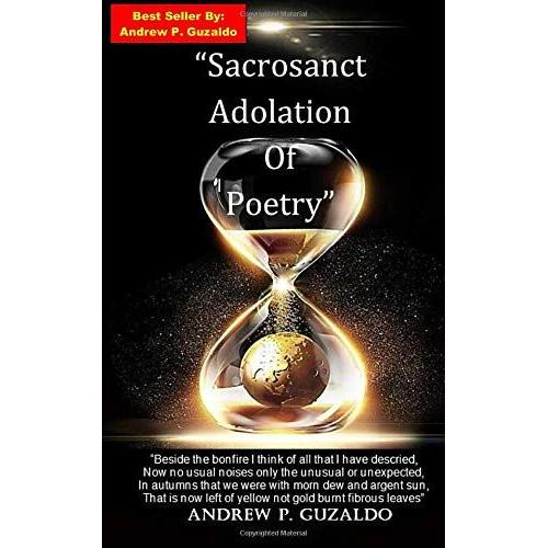 Sacrosanct Adolation Of Poetry