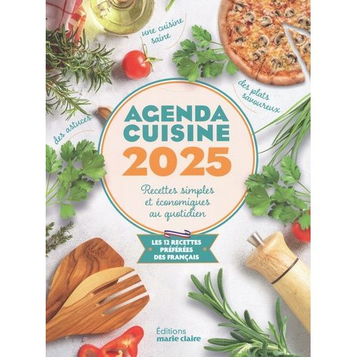 Agenda Cuisine - Recettes Simples Et Économiques Au Quotidien - Les 12 Recettes Préférées Des Français