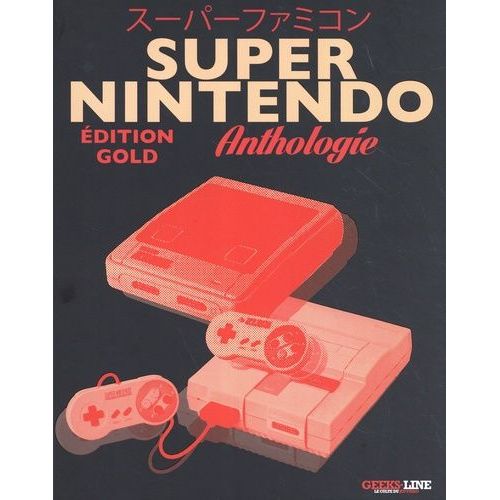 Super Nintendo - Anthologie - Gold Edition