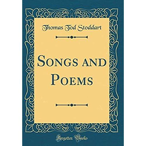 Songs And Poems (Classic Reprint)