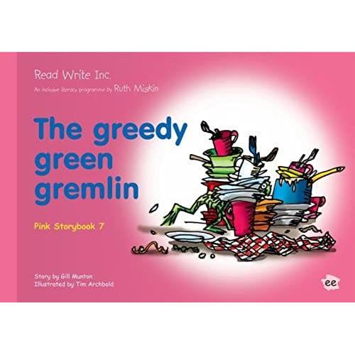 Read Write Inc.: Set 3 Pink: Colour Storybooks: The Greedy Green Gremlin