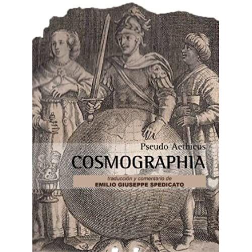 Cosmographia: Pseudo Aethicus