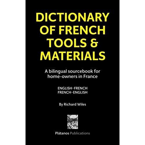 Dictionary Of French Tools & Materials