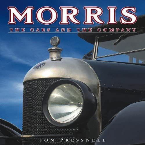 Morris: The Cars And The Company