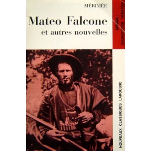 Mateo Falcone Et Autres Nouvelles