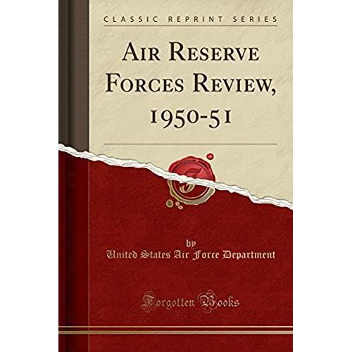 Department, U: Air Reserve Forces Review, 1950-51 (Classic R