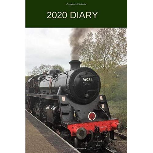 2020 Diary: Page To A Day Steam Locomotive Planner - Train & Railway Enthusiast Gift - Vintage Railway Diary 2020