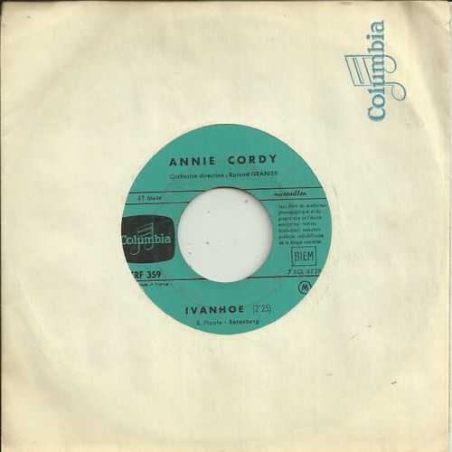 Annie Cordy : Ivanhoe (S. Plaute - Berenberg) 2'25 / Qu'il Fait Bon Vivre (P. Delanoe - G. Aber - Folklore Arrgt. R. Marbot) 2'10