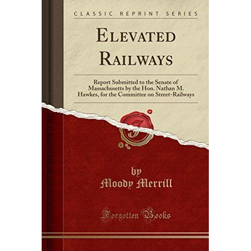 Merrill, M: Elevated Railways