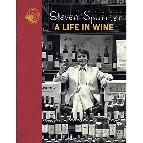 Steven Spurrier: A Life In Wine
