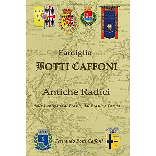 Famiglia Botti Caffoni: Antiche Radici