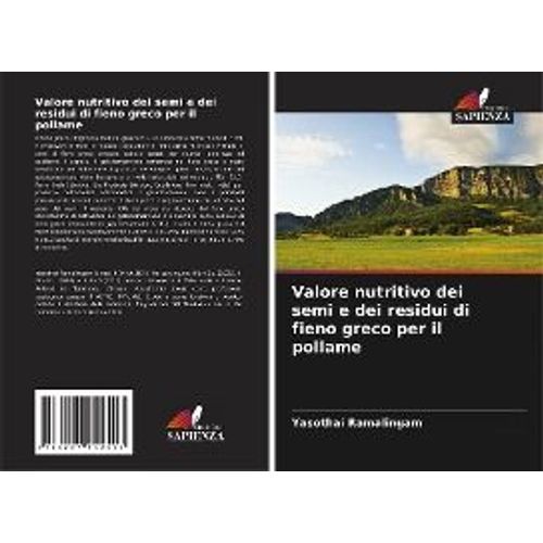 Valore Nutritivo Dei Semi E Dei Residui Di Fieno Greco Per Il Pollame