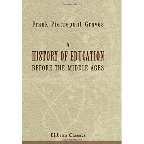 A History Of Education Before The Middle Ages