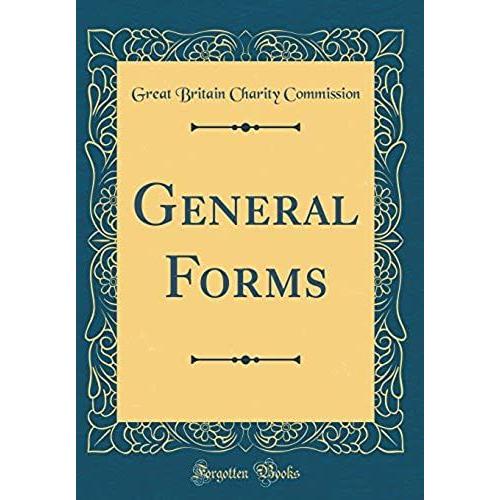 General Forms (Classic Reprint)
