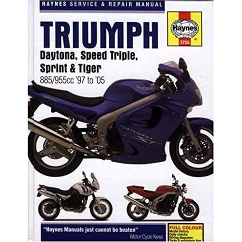 Triumph Daytona, Speed Triple, Sprint And Tiger Service And Repair Manual: 1997 To 2005 (Haynes Service And Repair Manuals)