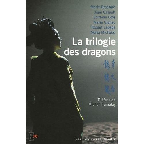 La Trilogie Des Dragons