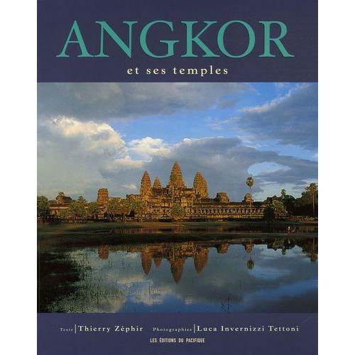 Angkor Et Ses Temples