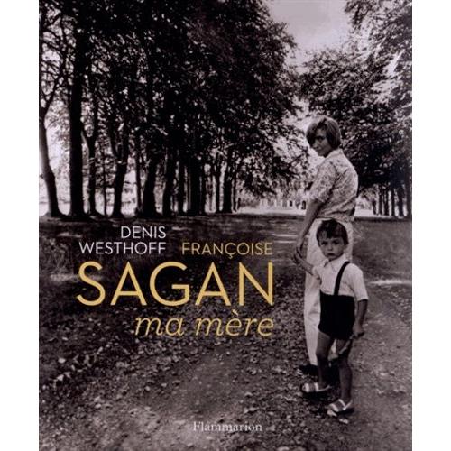 Françoise Sagan - Ma Mère