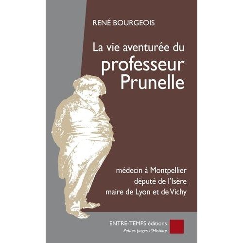 La Vie Aventurée Du Professeur Prunelle