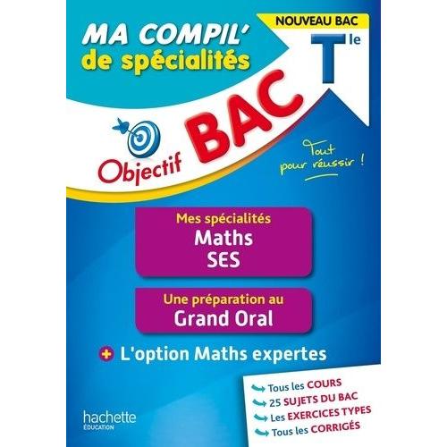 Ma Compil' De Spécialités Maths, Ses Tle - Grand Oral + Option Maths Expertes