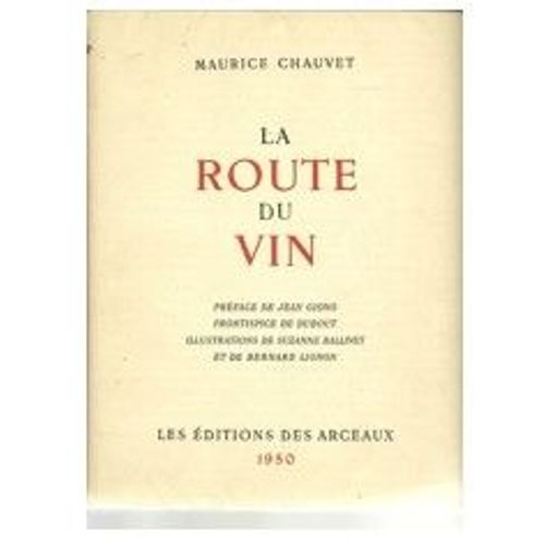 La Route Du Vin Maurice Chauvet 1950