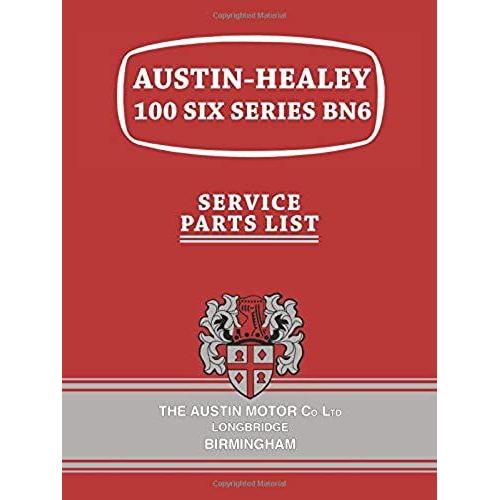 Austin-Healey 100 Six Series Bn6 Parts List