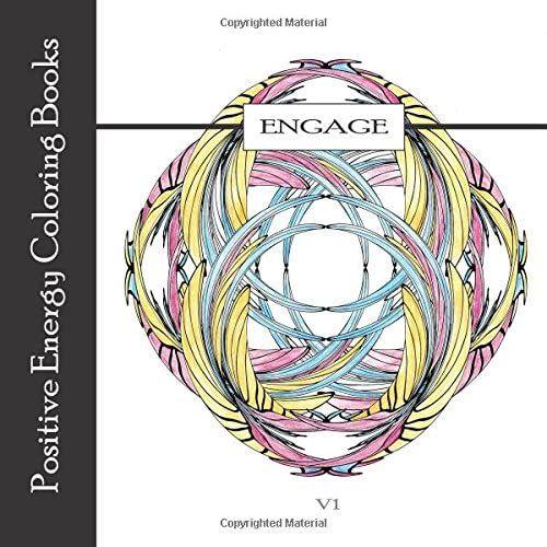 Engage | V1: Positive Energy Coloring Books: Volume 1