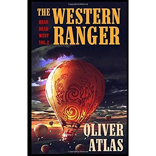 The Western Ranger (Head Dead West)