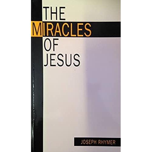 The Miracles Of Jesus