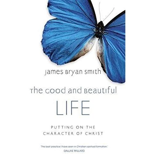 The Good And Beautiful Life (Apprentice 2)