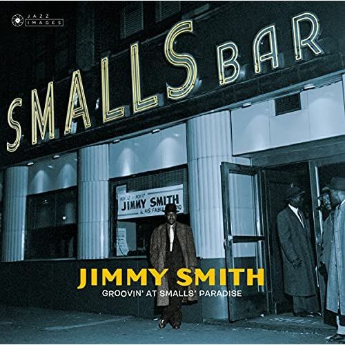 Jimmy Smith - Groovin At Small's Paradise [Gatefold 180-Gram Vinyl] [Vinyl] Gate
