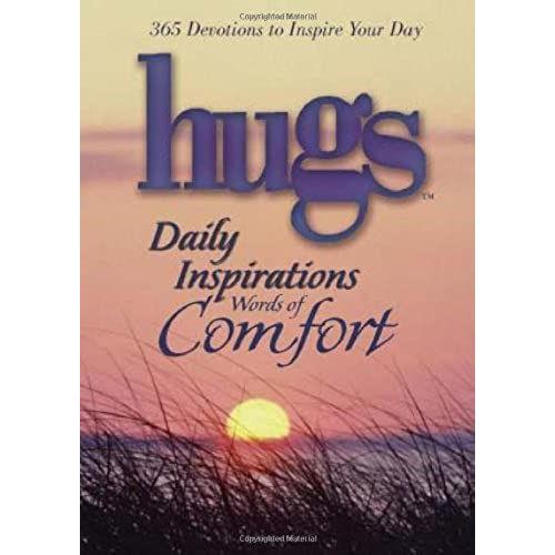 Hugs Daily Inspirations Words Of Comfort: 365 Devotions To Inspire Your Day