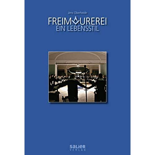 Freimaurerei - Ein Lebensstil