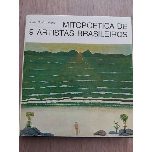 Mitopoetica De 9 Artistas Brasileiros, Lelia Coelho Frota