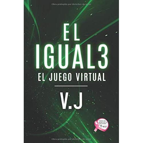 El Igual 3: El Juego Virtual V.J