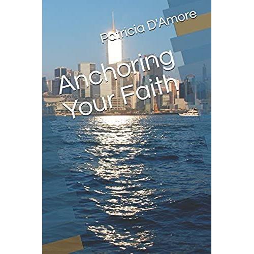 Anchoring Your Faith