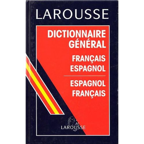 Dictionnaire Général Français/Espagnol - Espagnol/Français
