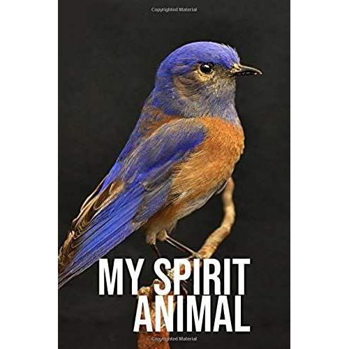 My Spirit Animal: Blue Bird Journal