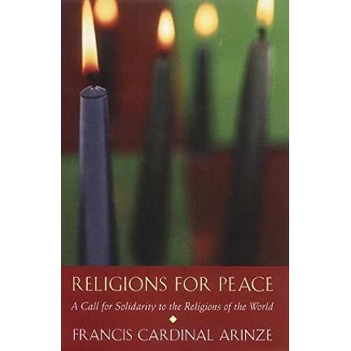 Religions For Peace: A Call For Unity To The Peoples Of The World