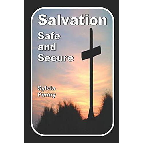 Salvation: Safe And Secure