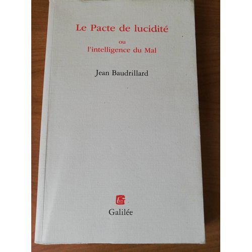 Le Pacte De Lucidité Ou L'intelligence Du Mal