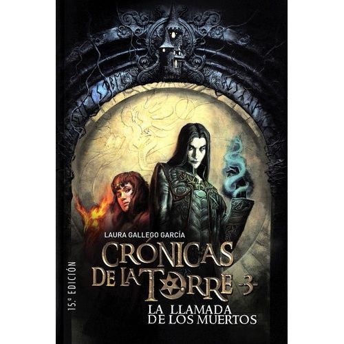 Cronicas De La Torre Tome 3 - La Llamada De Los Muertos