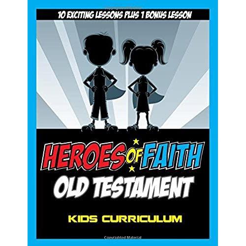 Heroes Of Faith - Old Testament: Volume 1 (Heroes Of Faith - King's Kids)